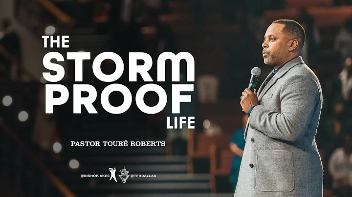 The Storm Proof Life - Pastor Tour Roberts