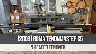 [2003] Goma Tenonmaster C5 with Tooling Package