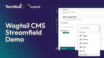 Wagtail CMS - StreamField Demo