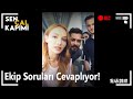 Sen Çal Kapımı Ekibi Soruları Cevaplıyor!