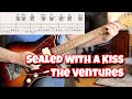 Sealed With a Kiss (The Ventures)