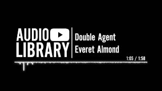 Double Agent - Everet Almond