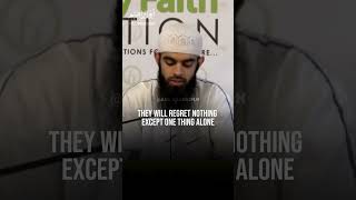 The Only Regret Of The People Of Jannah