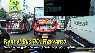 Konvoi Seru Bus PO Haryanto Famgath Haryanto Mania Ke 12 Goes To Pantai Cemara Sewu Part. 2