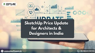 SketchUp Price Update for Architects & Designers in India