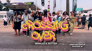CROSSING OVER _ MIRACLE A. KETTOR 