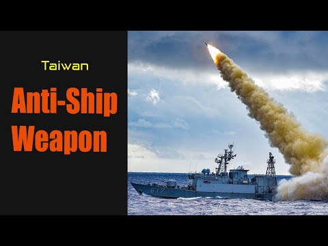 This Is The Anti-Ship Weapon That Makes Taiwan A Thorny Island