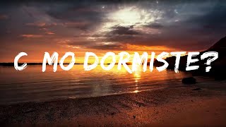 Rels B - Cómo dormiste? | Top Best Song