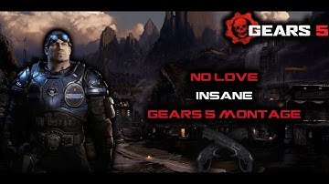 Austin- "No Love" INSANE Gears 5 Gnasher & Sniper Montage- (Gears 5 Operation 6) *Controller Player*