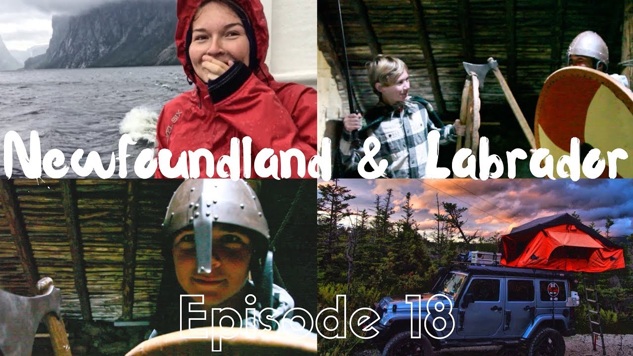 VIKINGS, FJORDS, WHALERS & WIND STORMS // NEWFOUDNLAND & LABRADOR EFRT 18 workday