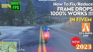 Fix FPS Drops In FiveM - New Simple & Easy Method Fix Shuttering in FiveM 2023 - WORK 100% No Hoax
