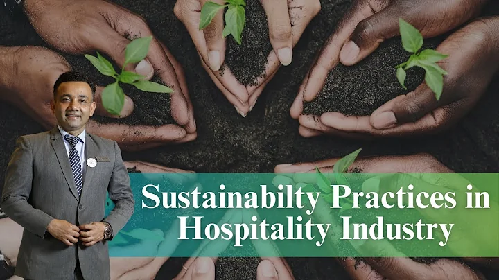 Sustainability Practices in Hospitality Industry