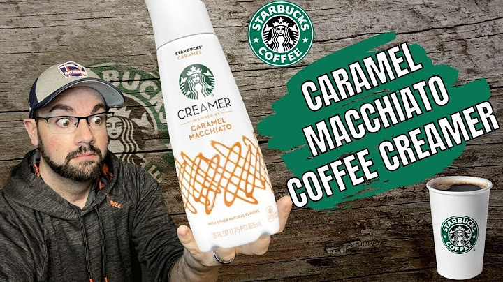 Starbucks almond milk and oat milk caramel macchiato coffee creamer