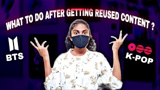 What To Do After Getting Reused Content | K-Pop Channel Monetization Guide 💜