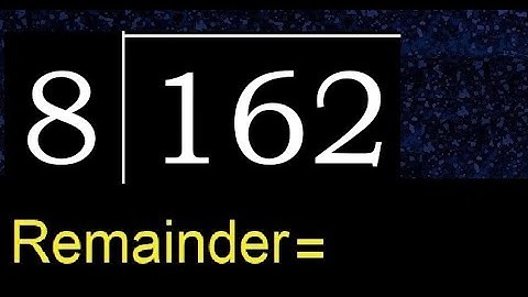 Deel 162 door 8, decimale uitkomst. Delen met 1-cijferige delers. Hoe te doen.