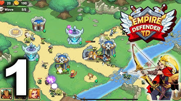 Empire Defender TD Gameplay Walkthrough Part 1 | Stage 1 - 5 (iOS Android)