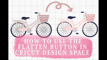 Flatten In Cricut Design Space : How + When To Use It!