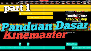 Cara edit Video di Kinemaster Untuk PEMULA - Tutorial Dasar Step by Step (part 1)