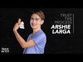 #TrustTheProcess: Arshie Larga aka @arshielife