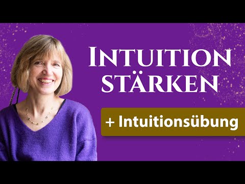 INTUITION STÄRKEN: Wie