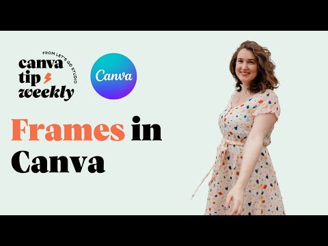 An Overview of Frames in Canva