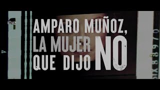Amparo Muñoz, la mujer que dijo NO