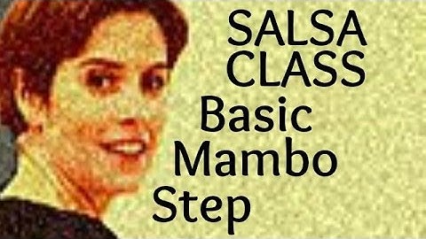 Salsa Basic Mambo Step from Salsa Class for Beginners 6/22