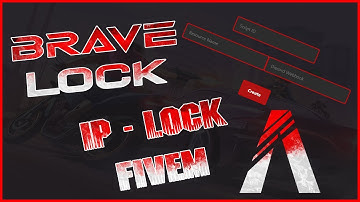 BraveLock | Encrypt & IP LOCK FiveM Script!