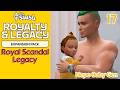 👑 Sims 4 Royalty &amp; Legacy | The Nepo-Baby! - Ep 17