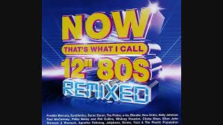 NOW That's What I Call 12' 80s: Remixed - CD1 & CD2