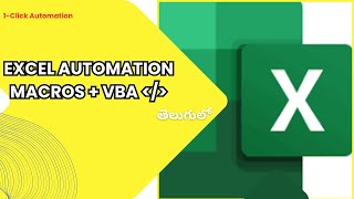 Excel Automation in Telugu | MACROS+ VBA Tutorial | 1-Click Task Automation #podurutechtips #vba