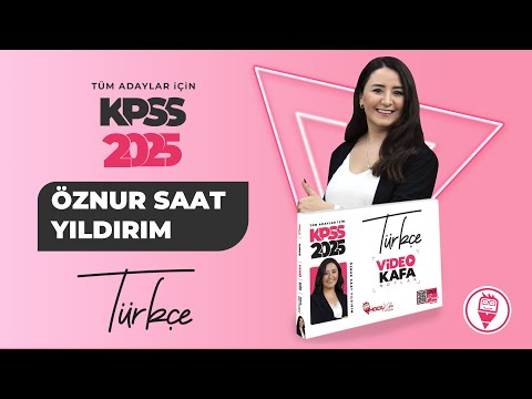 58) Çatı Özellikleri III Etkinlik - Öznur Saat Yıldırım (KPSS TÜRKÇE) 2024