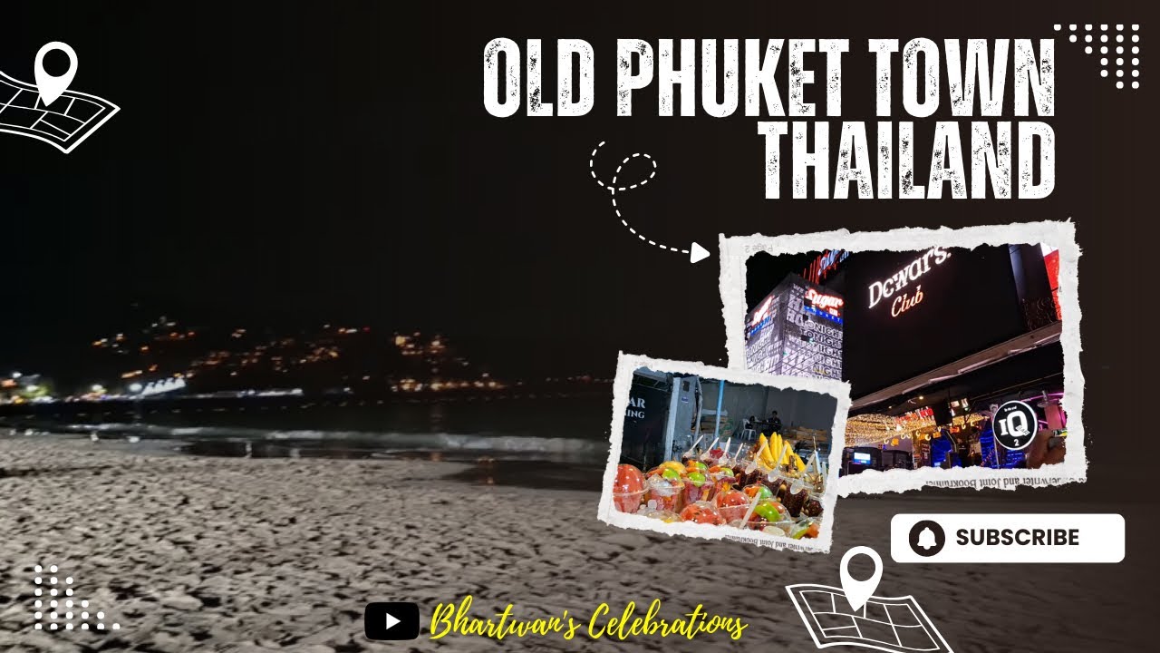 Phuket Bangla Crazy Road || Old Phuket Town|| Thailand Kya Gajab Desh 🤗