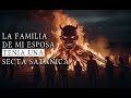 La SECTA SATÁNICA DE La Familia De Mi Esposa/ Relato De Terror