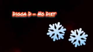 Digga D - No Diet