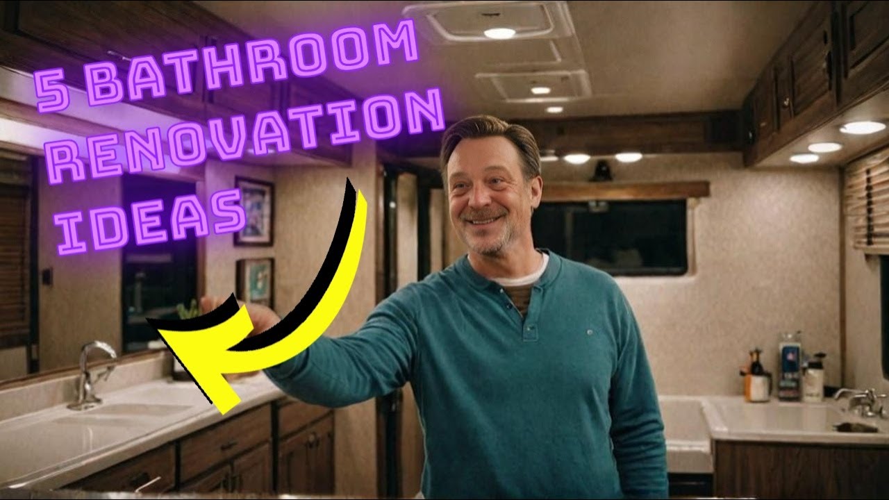 🔴 Our top 5 RV bathroom renovation ideas for RV Living - YouTube