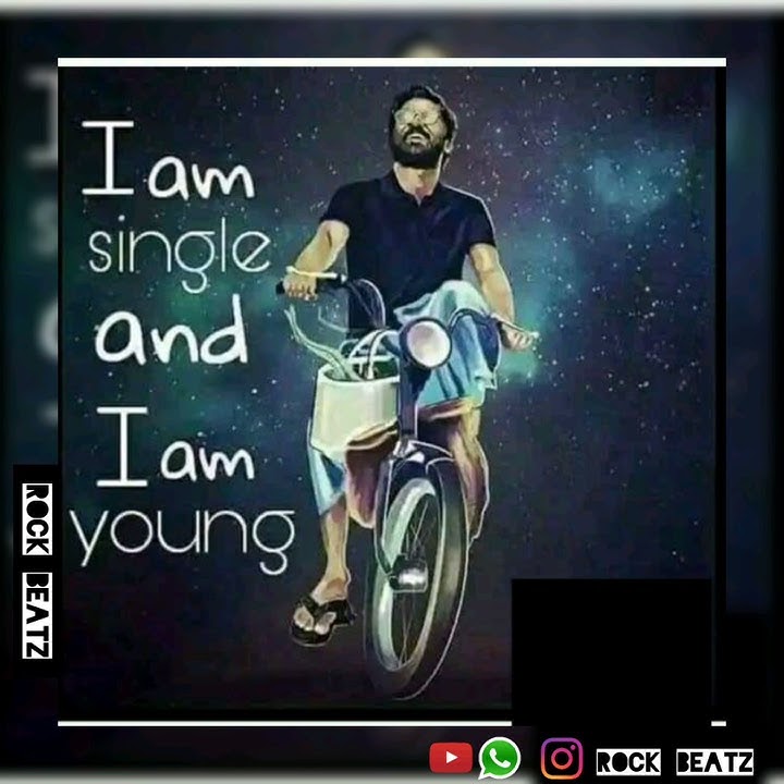 Iam single and iam young from VIP || single's whatsapp status|| Rock Beatz