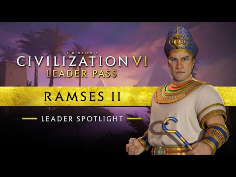 Leader Spotlight: Ramses II | Civilization VI: Leader Pass