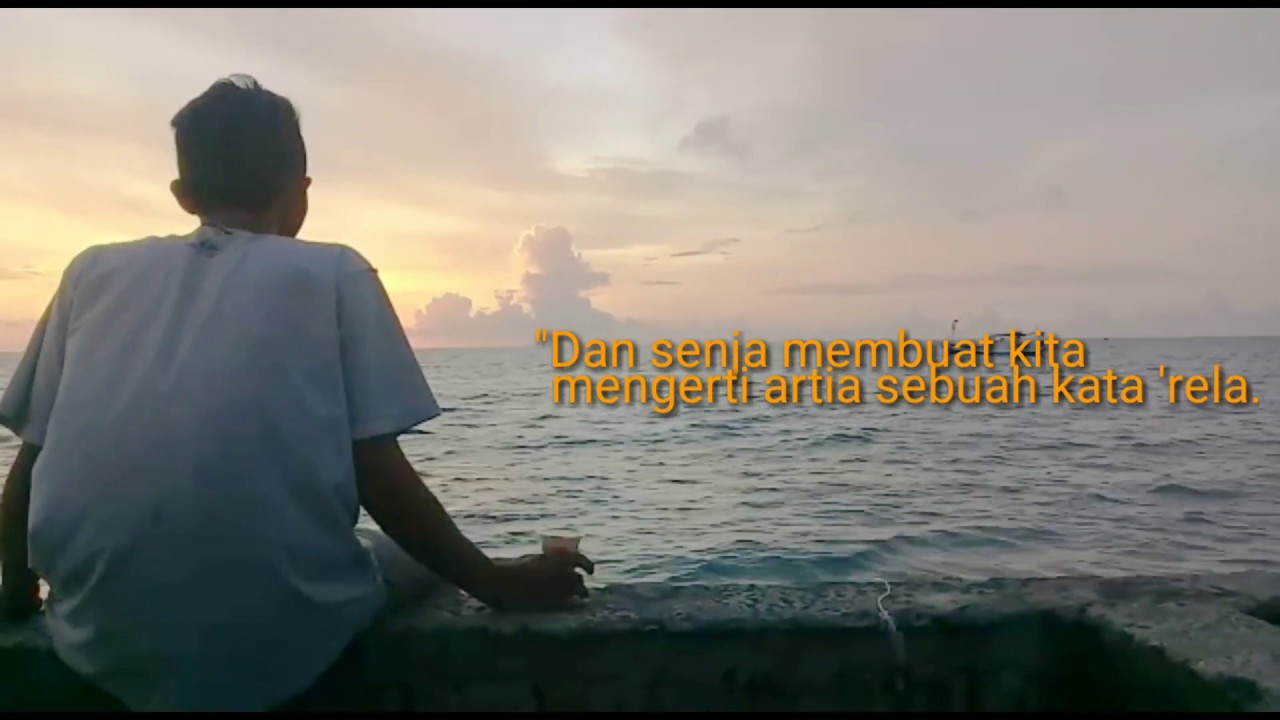 Kata kata senja_"rela'.  YouTube