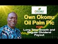 Own Okomu Oil Palm for a Prosperous Future