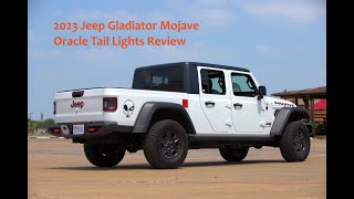 2023 Jeep Jt Gladiator Mojave Oracle Tail Lights Review.