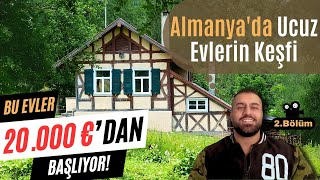 Almanya'nın En Ucuz Evlerini Bulduk! Türkiye'den Bu Evleri Satın Alabilirsiniz!