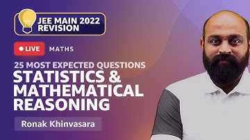 Statistics & Mathematical Reasoning | 25 Most Expected Questions in JEE Main 2022 | Maths