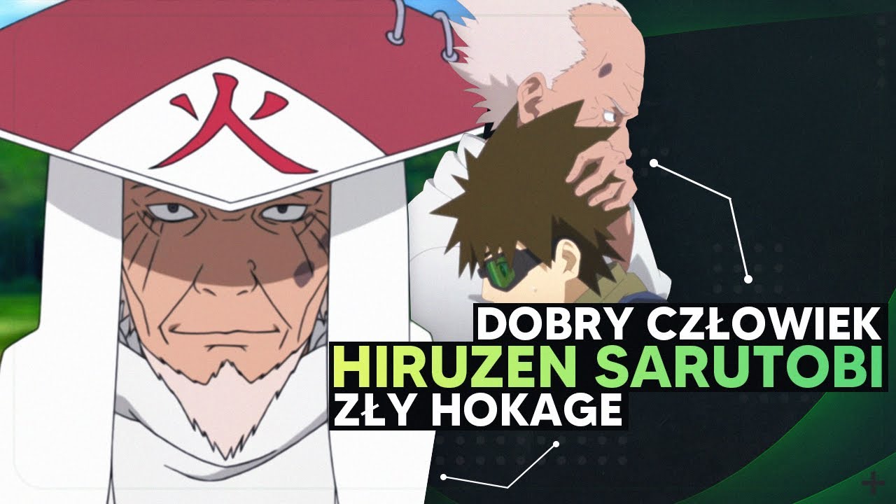 Hiruzen Sarutobi - dobry człowiek, zły hokage