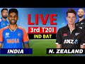 🔴 LIVE : INDIA vs New Zealand, 3rd T20 | Live Cricket match Today | IND vs NZ Live Score | NZ BAT