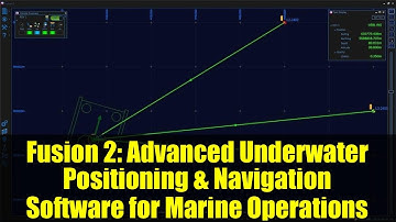 Fusion 2: Advanced Underwater Positioning & Navigation Software for Marine Operations