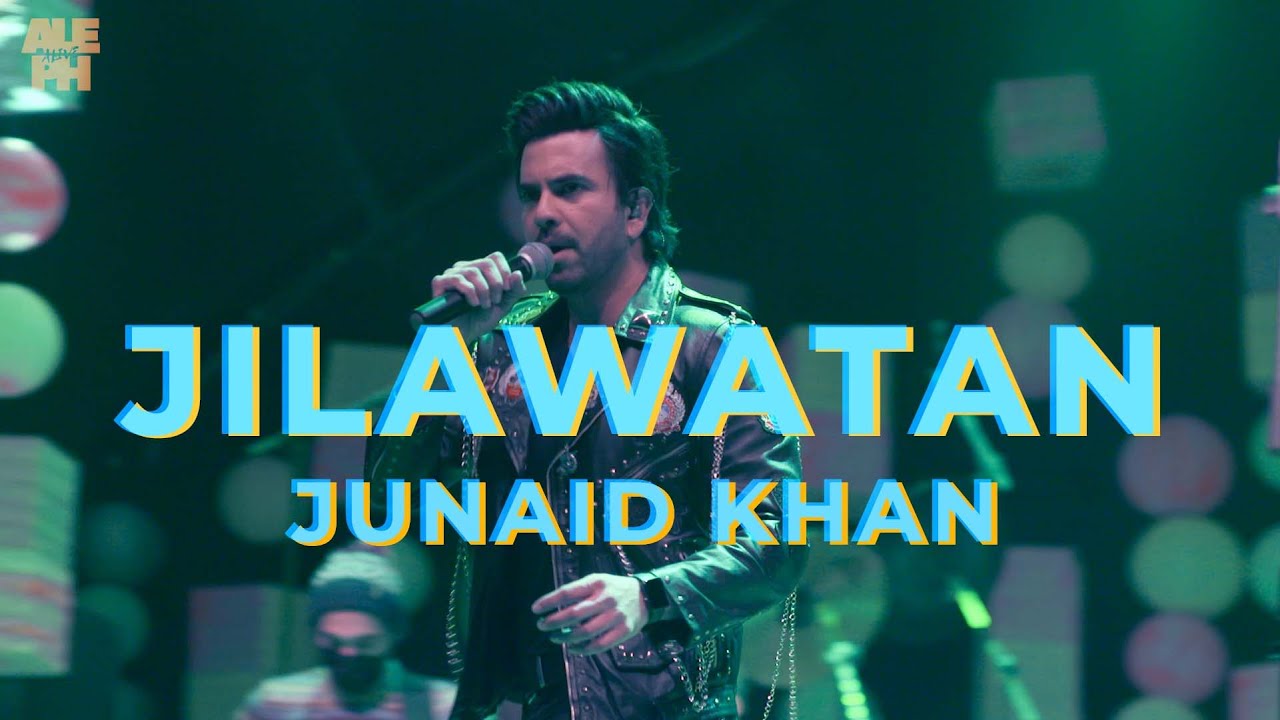 YouTube पर Junaid Khan | Jilawatan | Aleph Alive देखें YouTube पर Junaid Khan | Jilawatan | Aleph Alive देखें