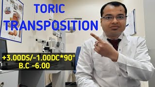 Toric Transposition | How to do Toric Transposition | Transposing Toric Prescription | Transposition