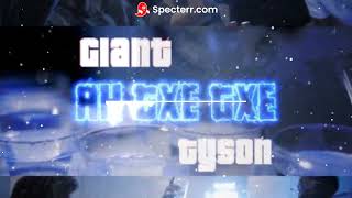 GIANT TYSON - \