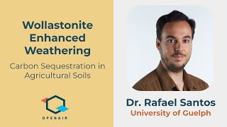 CDR Horizons Ep.2: Wollastonite Enhanced Weathering with Dr. Rafael Santos
